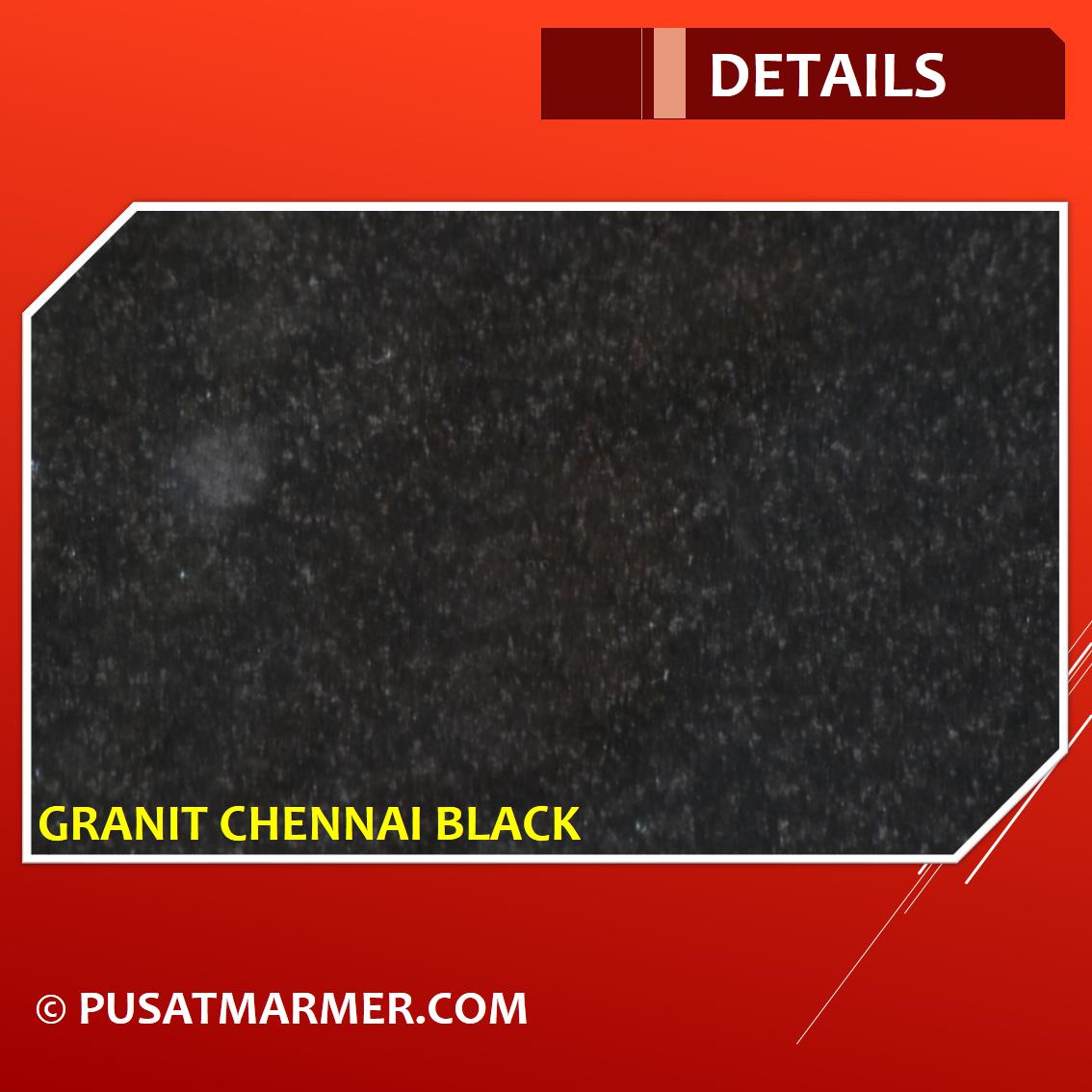 Jual Granit Chennai Black Murah Tersedia Berbagai Ukuran 