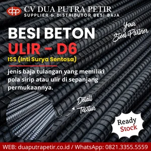 Besi Beton Ulir Diameter 6 mm Merek ISS  - Ready Surabaya