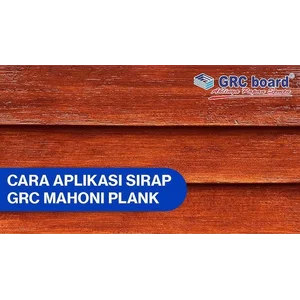 GRC Mahoni plank (Fiber Cement Siding Board - sejenis conwood )