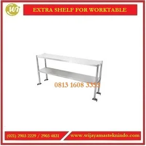 Rak Dapur Stainless Tambahan yang dipasang diatas meja / Extra Shelf For Worktable EWT-10 / EWT-12 / EWT-15 / EWT-18 / EWT-20 Table Top Self