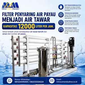  FILTER PENYARING AIR PAYAU MENJADI AIR TAWAR KAPASITAS 12000 LITER PER JAM. Hubungi: CV. Mitra Usaha Mandiri