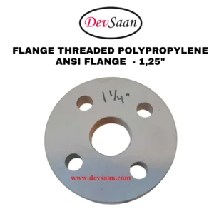 Flange Threaded Polypropylene 1.25" Flange Standard ANSI#150 - 40 mm