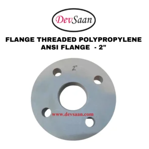 Flange Threaded Polypropylene 2" Flange Standard ANSI#150 - 63 mm