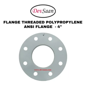 Flange Threaded Polypropylene 4" Flange Standard ANSI#150 - 110 mm
