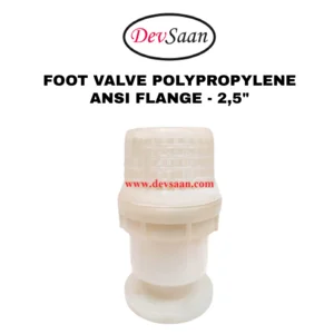 Foot Valve Polypropylene 2.5" Flange ANSI B.16.5 Class #150 - 65 mm