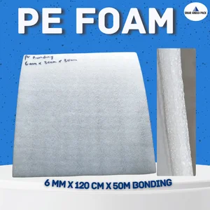 Pe foam sheet uk 6 mm x 120 cm x 50m Bonding