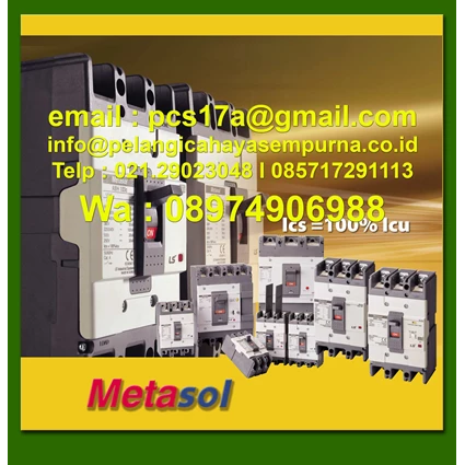 Dari Metasol MCCB / Mold Case Circuit Breaker ABN ABS ABH 0