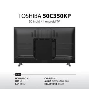 Smart TV TOSHIBA 50C350KP ANDROID LED TV 4K 50 Inch (FREE BRACKET)