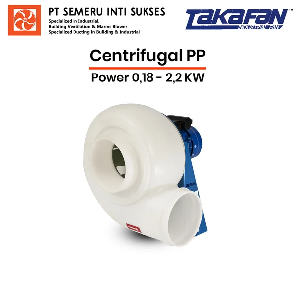 Takafan Blower Centrifugal Fan PP