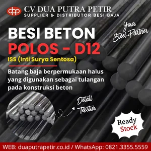 Besi Beton Polos 12 mm ISS Inti Surya Sentosa Panjang 12 Meter