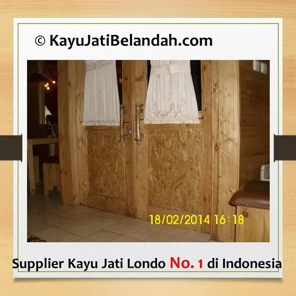 Aplikasi Kayu Jati Belanda atau Jati Londo Atau Pine Wood untuk Pintu 