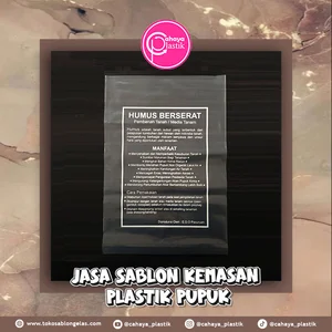 JASA SABLON PLASTIK PP PUPUK CUSTOM + CETAK SABLON KEMASAN + SABLON CUSTOM LOGO
