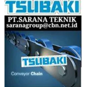 PT SARANA TEKNIK  CONVEYOR CHAIN Rantai Conveyor Tsubaki