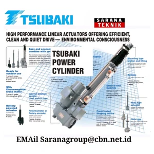 TSUBAKI POWER CYLINDER HIGH PERFORMANCE LINEAR PT. SARANA TEKNIK