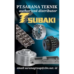 PT SARANA TEKNIK authorized distributor TSUBAKI IN INDONESIA