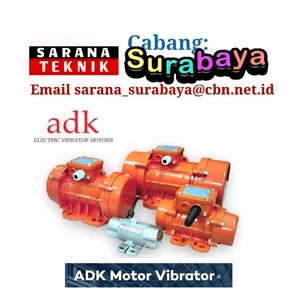 ADK VIBRATOR MOTOR PT. SURABAYA TEKNIK