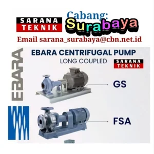 EBARA CENTRIFUGAL PUMP GS & FSA PT. SURABAYA TEKNIK