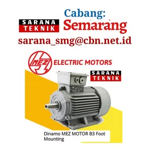 DINAMO MEZ MOTOR B3 FOOT MOUNTING PT. SEMARANG TEKNIK