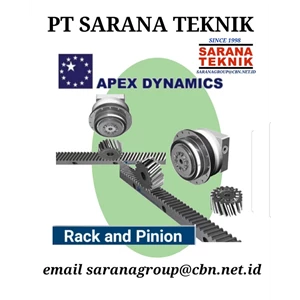 PT SARANA TEKNIK APEX DYNAMICS RACK & PINION  PT SARANA TEKNIK APEX PLANETARY GEAR REDUCER