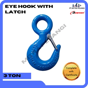 Eye Hook with Safety Latch DAWON WLL 3 Ton Grade 100