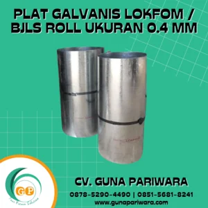 Plat Galvanis Lokfom BJLS Roll Ukuran 0.4 mm