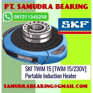 HEATER BEARING TWIM-15/230V-SKF PT. SAMUDRA BEARING