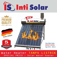 Inti solar water heater tenaga surya IN30 Full Stainless 300L 
