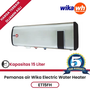 Pemanas air listrik Wika Electric Water Heater ET15FH 15 liter berkualitas