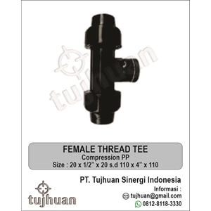Female Thread TEE Compression PP (Tee PP)