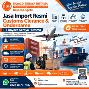 Official Import Services  Customs Clearance & Undername – Contact: 0822-8678-7687