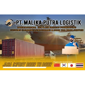 Door To Door Import By PT. Malika Putra Logistik