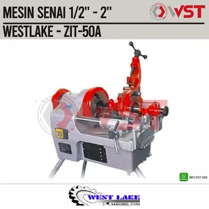 Mesin Senai Westlake ZIT-50A 1/2-2 inch