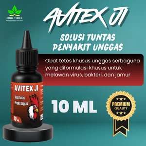 AVITEX JI Obat Tetes Unggas Ayam Bebek Entok 10 ML Melawan Virus Bakteri Jamur Sakit Mencret Kembung Goham Premium Quality