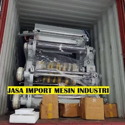 Jasa import mesin  By Berkah Laksamana Chengho