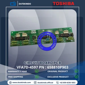Toshiba Circuit Board PCB VFA7D-4597 PN : 658810P903 Circuit Control Switches