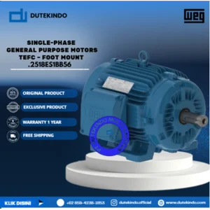 WEG Single-Phase General Purpose Motors TEFC – Foot Mount .2518ES1BB56 HP 0.25 KW 0.18 RPM 1800 FRAME B56 Motor Listrik
