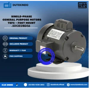 WEG Single-Phase General Purpose Motors TEFC – Foot Mount .5012ES1BD56 HP 0.5 KW 0.37 RPM 1200 FRAME D56 Motor Listrik