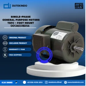 WEG Single-Phase General Purpose Motors TEFC – Foot Mount 00136ES1BD56 HP 1 KW 0.75 RPM 3600 FRAME D56 Motor Listrik