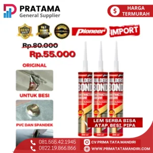 Lem Kayu Pengganti Paku Pioneer Builders Bond 300 ml Original Merekat Semua Material