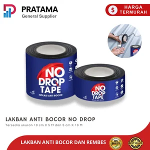 no drop tape waterproof isolasi anti bocor nodrop tape isolasi tahan bocor no drop isolasi atap bocor lem bangunan