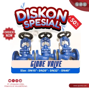 GLOBE VALVE INDUSTRIAL DN 20-DN 40 BELLOW SEALED CAST STEEL BODY STAINLESS TRIM CONNECTION FLANGE DIN PN16