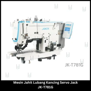 Mesin Jahit Industri Lubang Kancing Servo JK-T781G Jack 