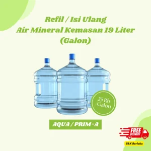 Refil / Isi Ulang Air Mineral Kemasan Galon 19L (AQUA/Prim-a)