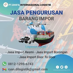 Jasa Import PI Kehutanan | PT. Dhifa Internasional Logistik By Dhifa Internasional Logistik