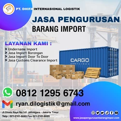 Jasa Import Murah | Jasa Import Ekspres | Jasa Import Barang | 0812 1295 6743 By Dhifa Internasional Logistik