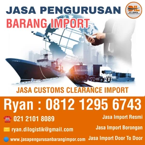 Jasa Customs Clearance Import | PT. Dhifa Internasional Logistik By PT Dhifa Internasional Logistik
