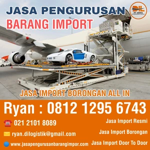 Jasa Import Borongan | Jasa Pengurusan Barang Import | PT. Dhifa Internasional Logistik By PT Dhifa Internasional Logistik