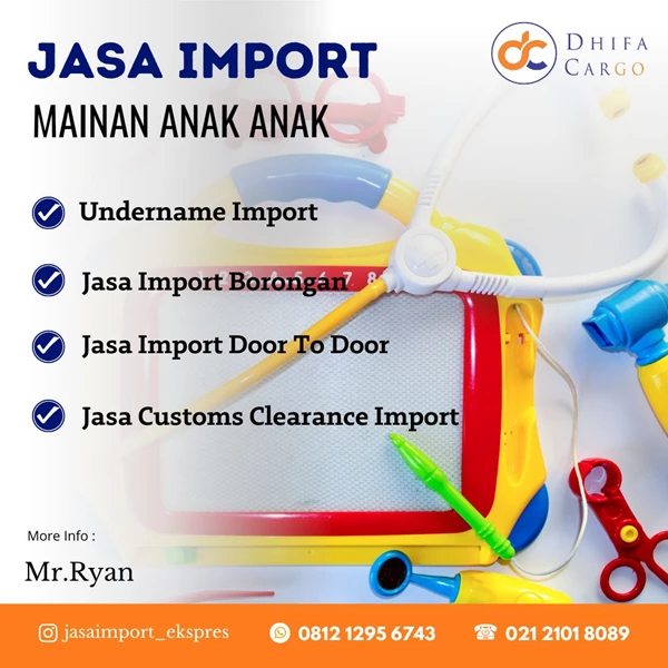 Jasa Import Mainan | DHIFA CARGO | 081212956743 By PT Dhifa Internasional Logistik