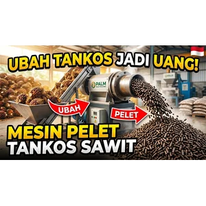 MESIN PEMBUAT PELLET/PELET DARI TANDAN KOSONG SAWIT/TANKOS 