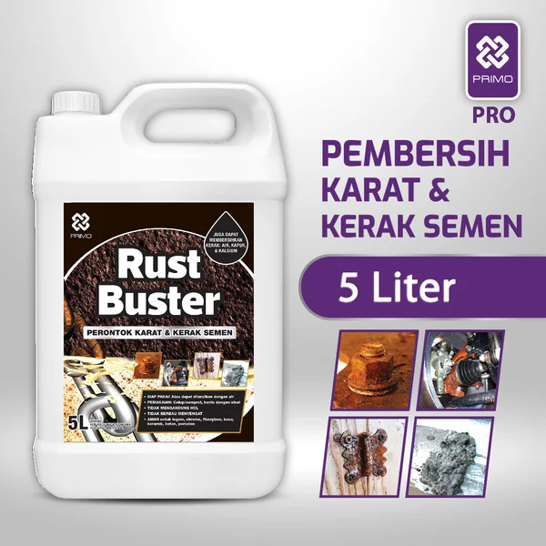 PRIMO Rust Buster 5L Pembersih Karat & Kerak Semen Rust and Concrete Remover Cairan Anti Karat